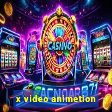 x video animetion